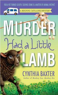 Murder Had A Little Lamb by Cynthia Baxter