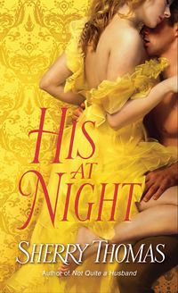 His At Night by Sherry Thomas