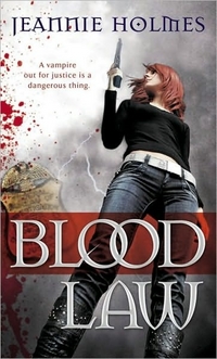 Blood Law by Jeannie Holmes