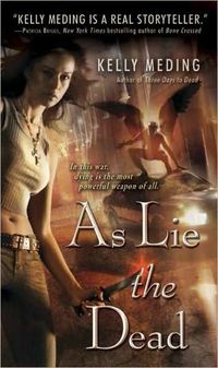Excerpt of As Lie the Dead by Kelly Meding