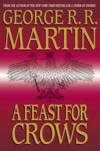A Feast for Crows by George R.R. Martin