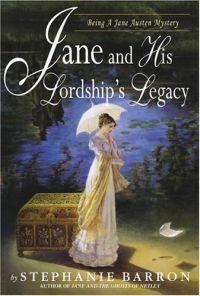 Jane and His Lordship's Legacy by Stephanie Barron