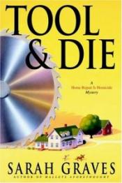 Tool & Die by Sarah Graves