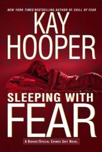 Sleeping with Fear by Kay Hooper