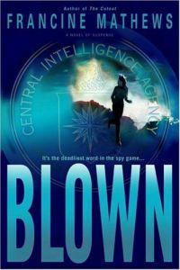 Blown by Francine Mathews