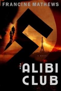 The Alibi Club by Francine Mathews
