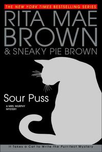 Sour Puss by Rita Mae Brown