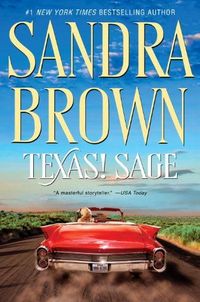 Texas! Sage by Sandra Brown