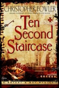 Ten Second Staircase by Christopher Fowler