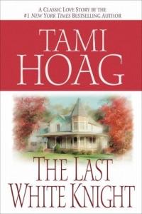 The Last White Knight by Tami Hoag