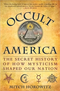 Occult America by Mitch Horowitz