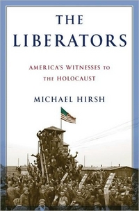 The Liberators by Michael Hirsh