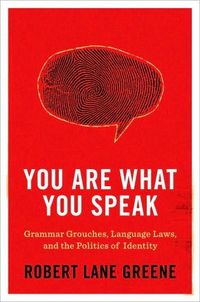 You Are What You Speak by Robert Greene