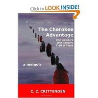 The Cherokee Advantage by C. C. Crittenden