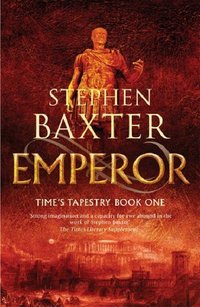 Emperor by Stephen Baxter
