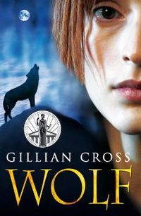 Wolf by Gillian Cross