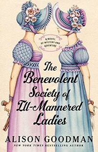 THE BENEVOLENT SOCIETY OF ILL-MANNERED LADIES