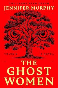 The Ghost Women