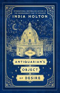The Antiquarian's Object of Desire