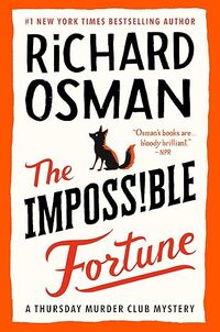 The Impossible Fortune