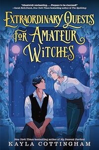 Extraordinary Quests for Amateur Witches