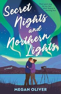 Secret Nights and Northern Lights
