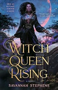 Witch Queen Rising