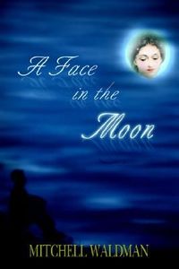 A Face In The Moon