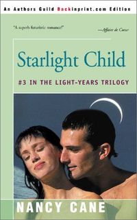 Starlight Child by Nancy Cane