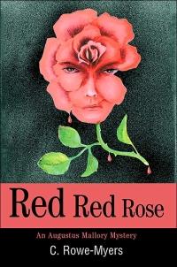 Red Red Rose by C. Rowe-Myers