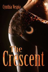 The Crescent by Cynthia Vespia