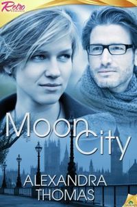 Moon City by Alexandra Thomas