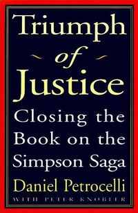 Triumph of Justice by Daniel Petrocelli