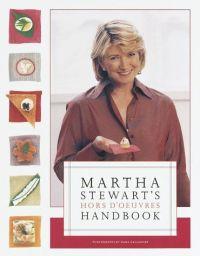 Martha Stewart's Hors d'Oeuvres Handbook by Martha Stewart