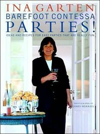 Barefoot Contessa Parties! by Ina Garten
