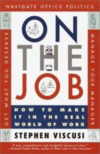On the Job by Stephen Viscusi