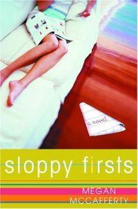 Sloppy Firsts by Megan McCafferty