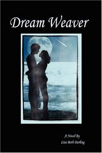 Dream Weaver by Lisa Beth Darling