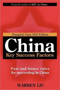 China Key Success Factors by Warren Liu