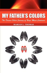 My Father's Colors by Marian L. Thomas
