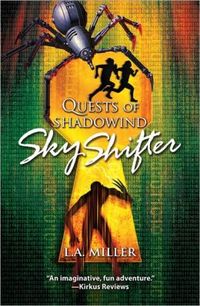 Sky Shifter by L.A. Miller