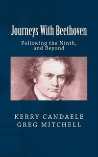 Journeys With Beethoven by Kerry Candaele