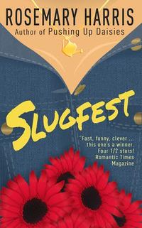 Slugfest by Rosemary Harris