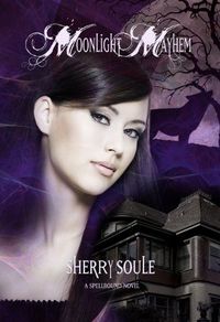 Moonlight Mayhem by Sherry Soule