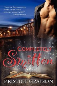 Completely Smitten by Kristine Grayson