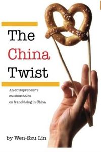 The China Twist by Wen-Szu Lin