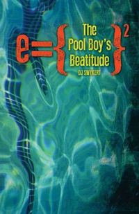 The Pool Boy's Beatitude