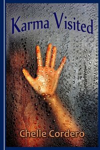 Karma Visited by Chelle Cordero