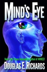 Mind's Eye by Douglas E. Richards