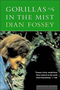Gorillas In The Mist by Dian Fossey